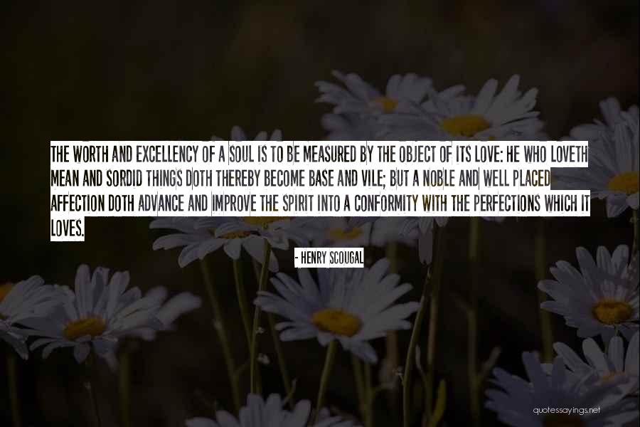 Loveth Quotes By Henry Scougal Loveth Quotes By Henry Scougal