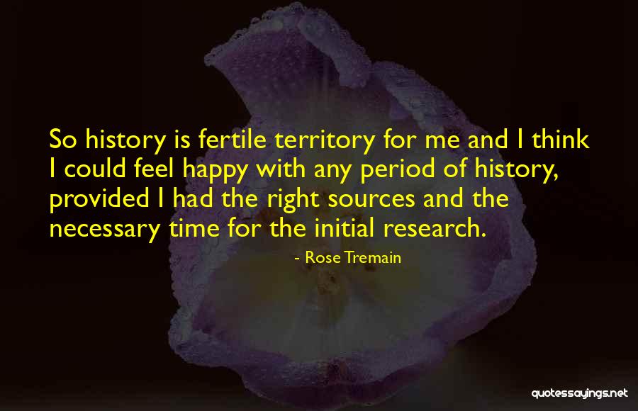 Loveys Calabasas Quotes By Rose Tremain Loveys Calabasas Quotes By Rose Tremain