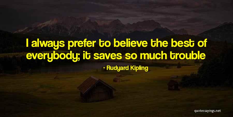 Lovice Schmitz Quotes By Rudyard Kipling Lovice Schmitz Quotes By Rudyard Kipling