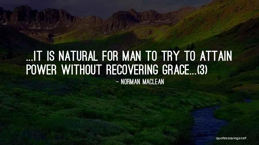 Lovich Texas Quotes By Norman Maclean Lovich Texas Quotes By Norman Maclean