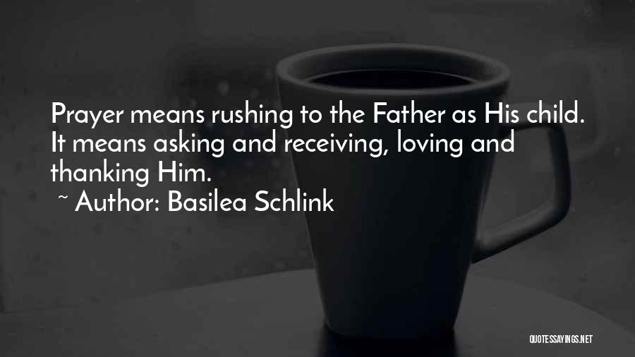 Loving A Child As Your Own Quotes By Basilea Schlink