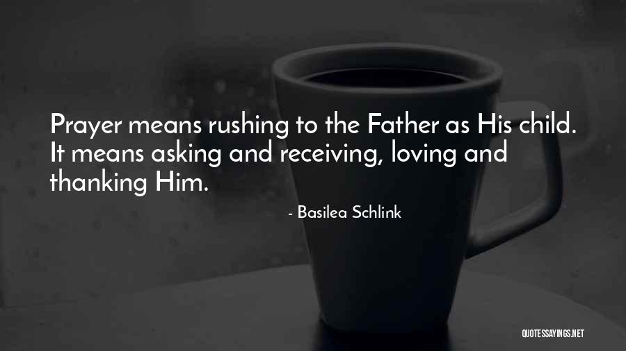 Loving A Child As Your Own Quotes By Basilea Schlink