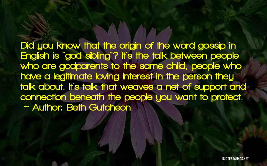 Loving A Child As Your Own Quotes By Beth Gutcheon