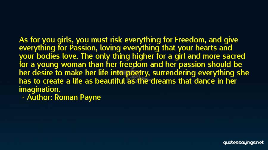 Loving A Girl Quotes By Roman Payne