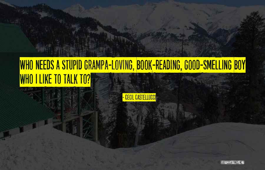 Loving A Good Boy Quotes By Cecil Castellucci Loving A Good Boy Quotes By Cecil Castellucci