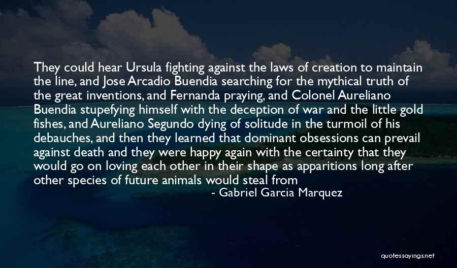 Loving A Great Man Quotes By Gabriel Garcia Marquez