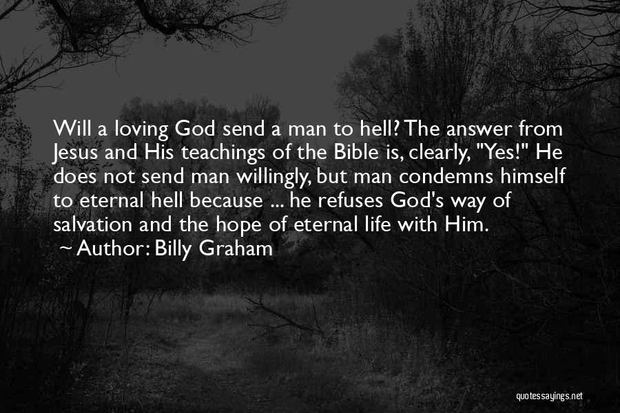 Loving A Man Of God Quotes By Billy Graham