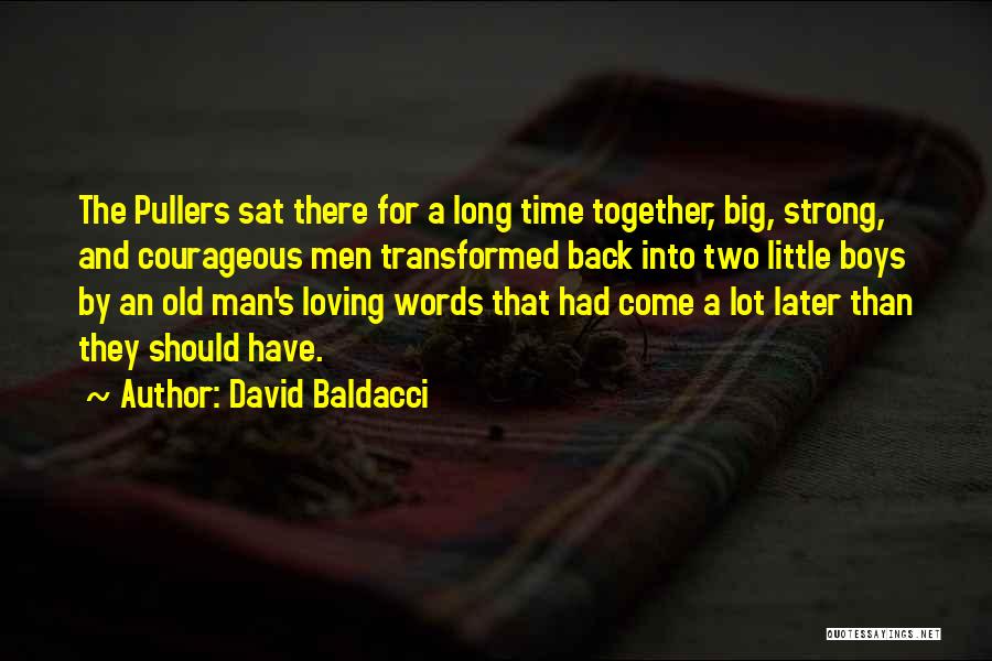 Loving A Old Man Quotes By David Baldacci