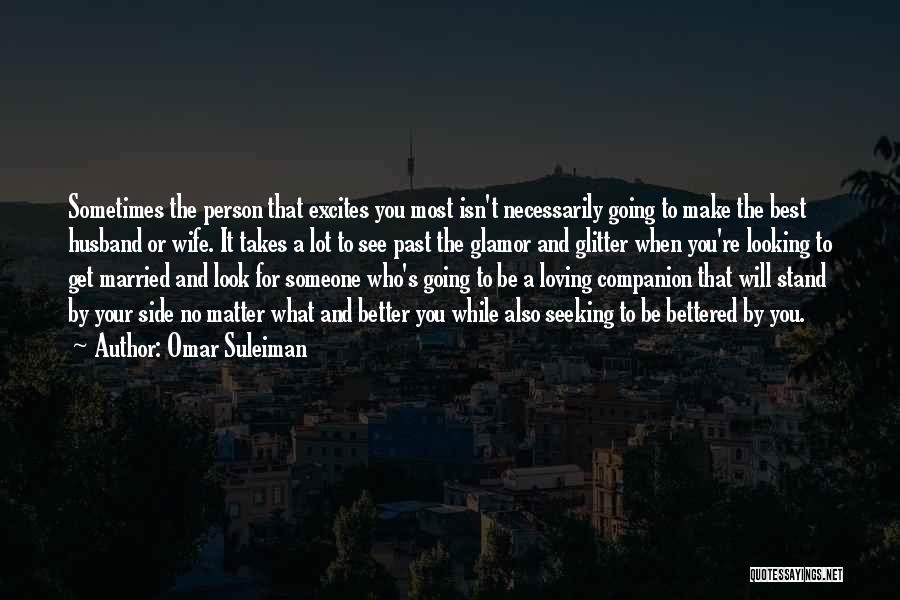 Loving A Person No Matter What Quotes By Omar Suleiman