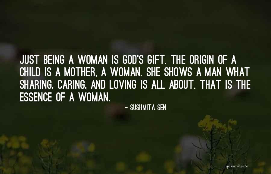 Loving A Woman With A Child Quotes By Sushmita Sen