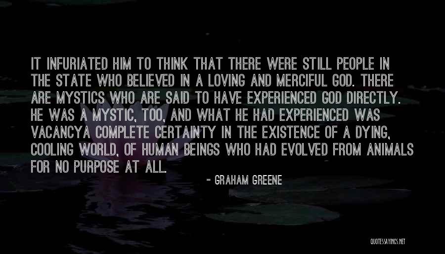 Loving All Beings Quotes By Graham Greene Loving All Beings Quotes By Graham Greene