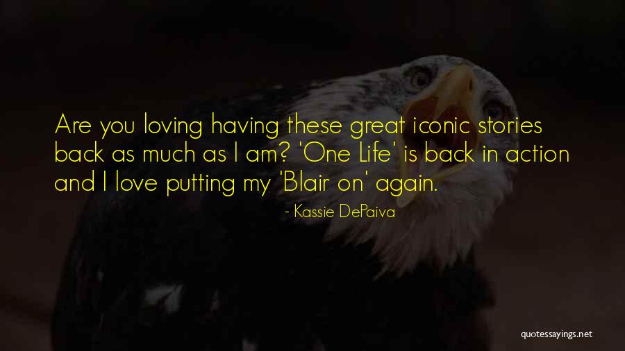 Loving All Over Again Quotes By Kassie DePaiva Loving All Over Again Quotes By Kassie DePaiva