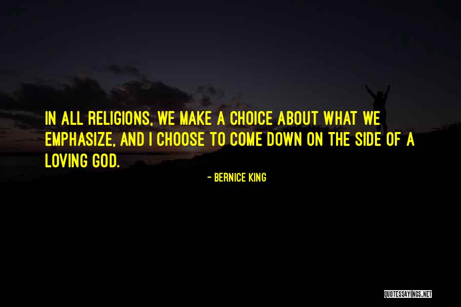 Loving All Religions Quotes By Bernice King Loving All Religions Quotes By Bernice King