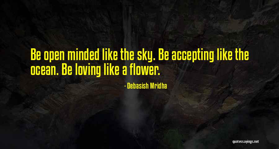 Loving And Accepting Yourself Quotes By Debasish Mridha