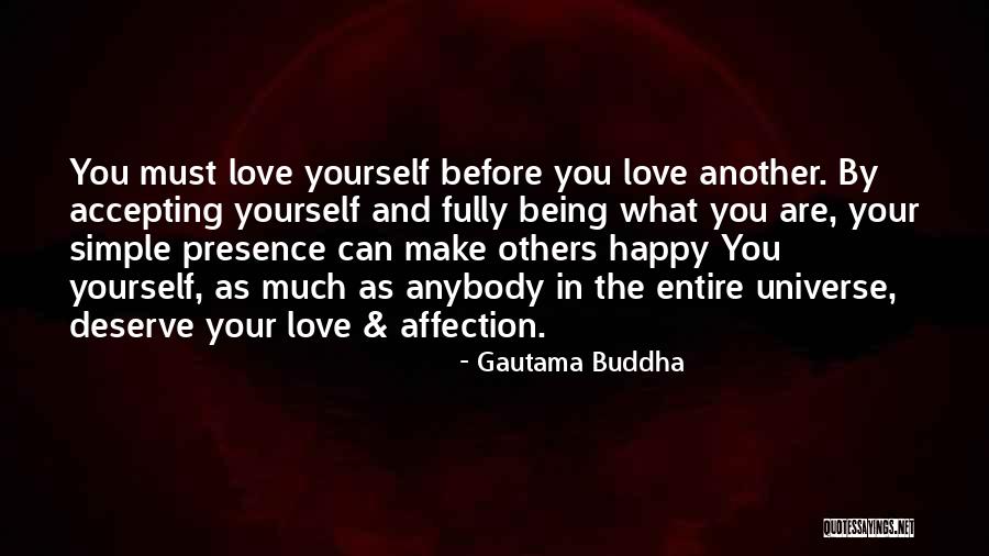 Loving And Accepting Yourself Quotes By Gautama Buddha