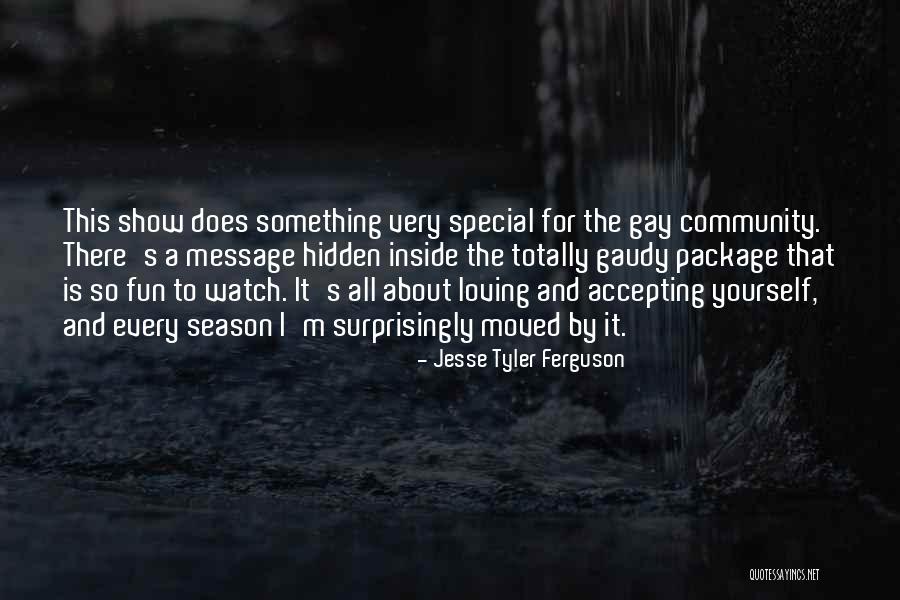 Loving And Accepting Yourself Quotes By Jesse Tyler Ferguson Loving And Accepting Yourself Quotes By Jesse Tyler Ferguson