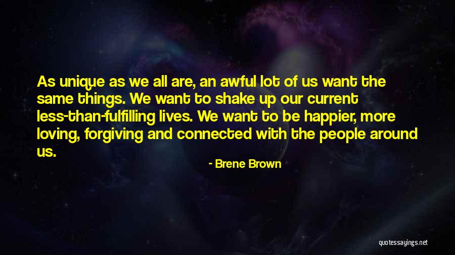 Loving And Forgiving Quotes By Brene Brown Loving And Forgiving Quotes By Brene Brown