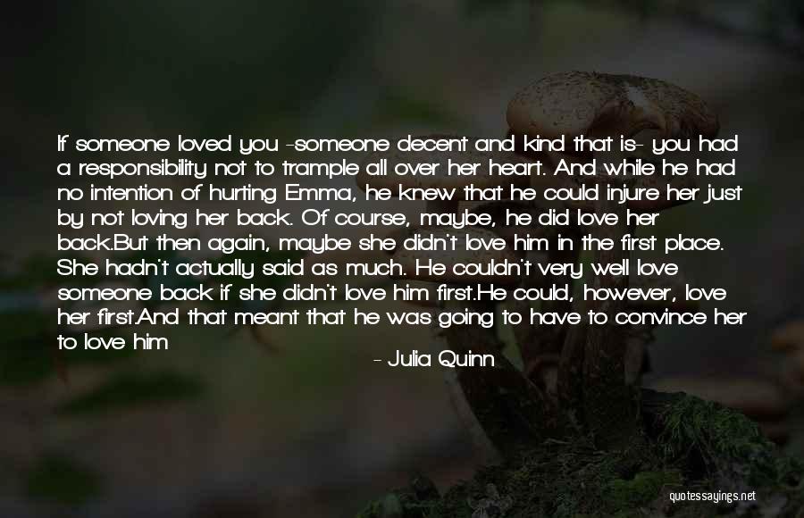 Loving And Kind Quotes By Julia Quinn Loving And Kind Quotes By Julia Quinn