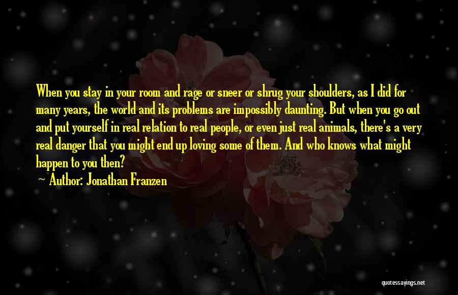 Loving Animals Quotes By Jonathan Franzen