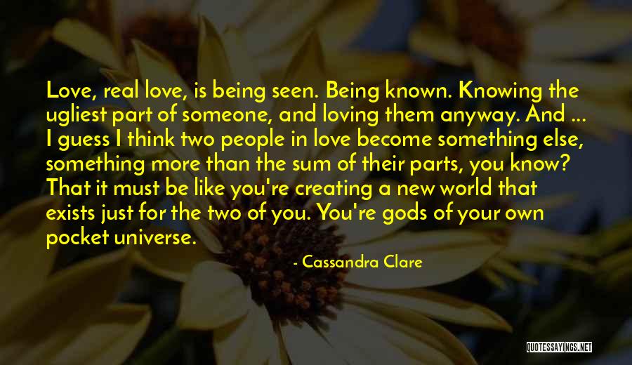 Loving Anyway Quotes By Cassandra Clare