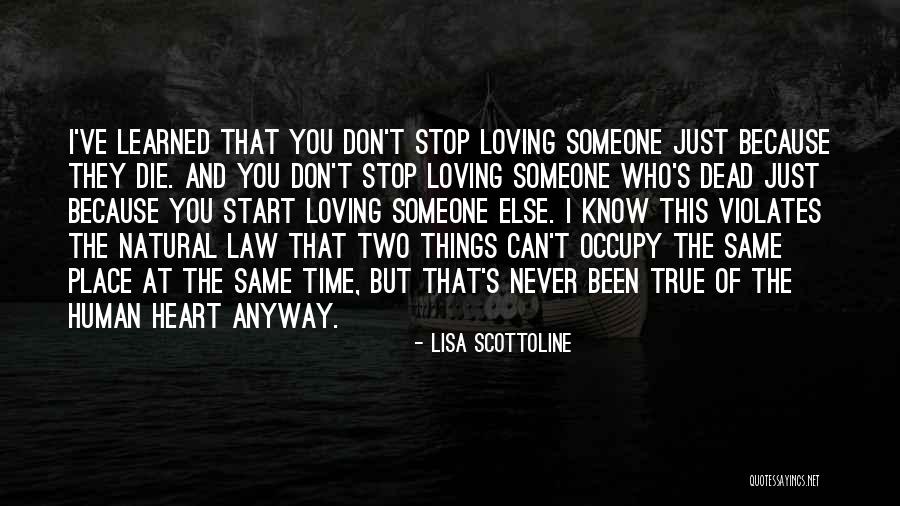 Loving Anyway Quotes By Lisa Scottoline