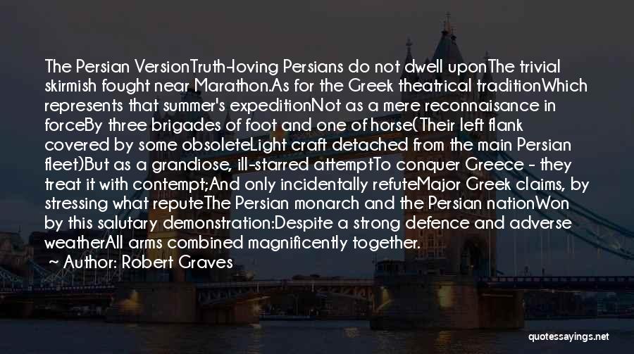 Loving Arms Quotes By Robert Graves