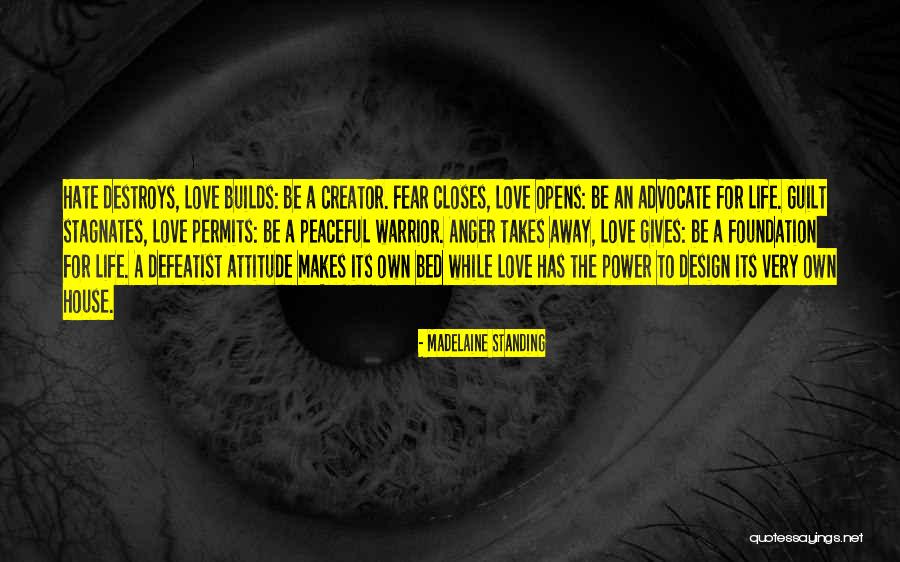 Loving Attitude Quotes By Madelaine Standing Loving Attitude Quotes By Madelaine Standing