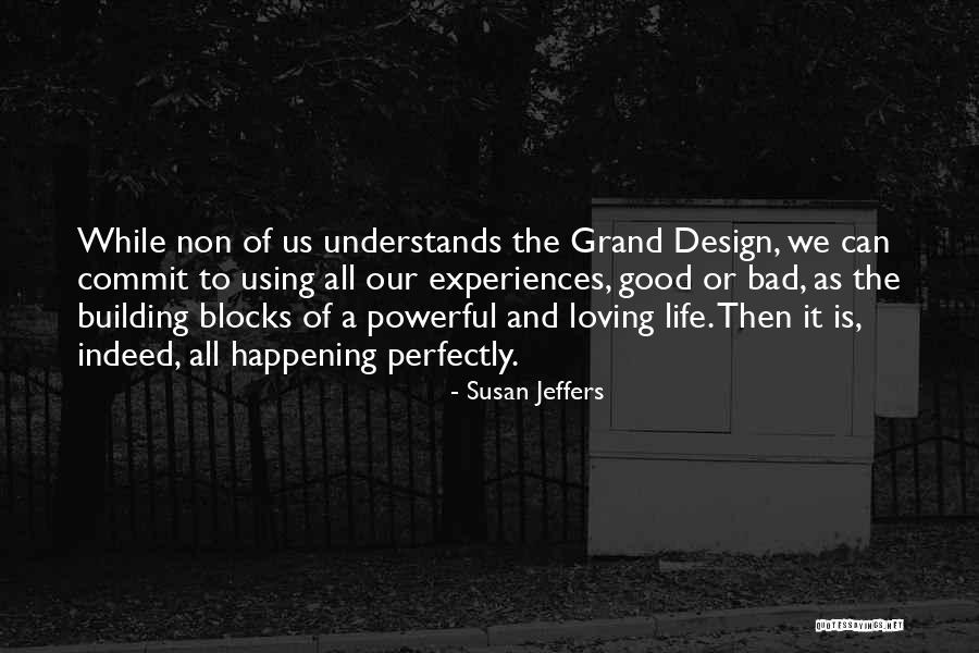 Loving Attitude Quotes By Susan Jeffers Loving Attitude Quotes By Susan Jeffers