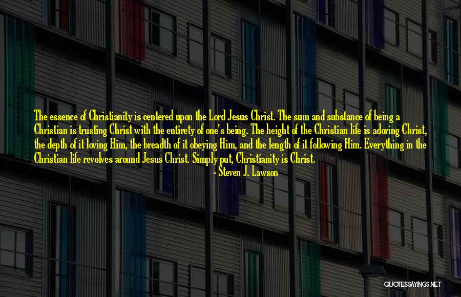 Loving Being Around Someone Quotes By Steven J. Lawson Loving Being Around Someone Quotes By Steven J. Lawson
