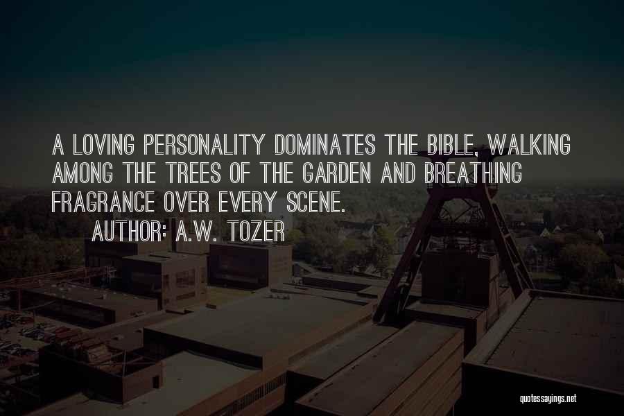 Loving Bible Quotes By A.W. Tozer