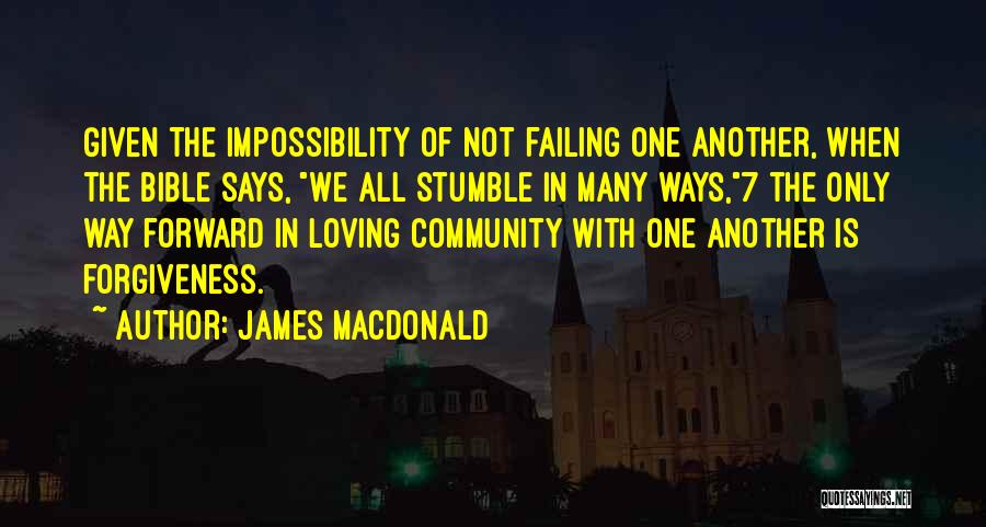 Loving Bible Quotes By James MacDonald