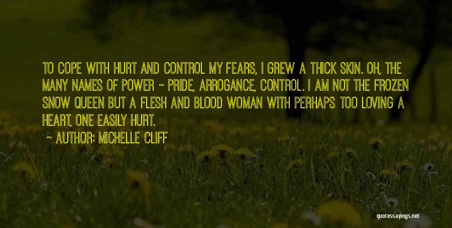 Loving But Hurt Quotes By Michelle Cliff