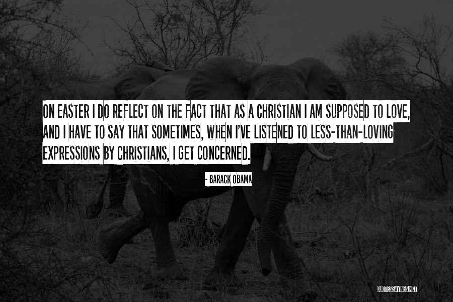 Loving Christian Quotes By Barack Obama Loving Christian Quotes By Barack Obama