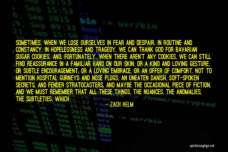 Loving Embrace Quotes By Zach Helm Loving Embrace Quotes By Zach Helm