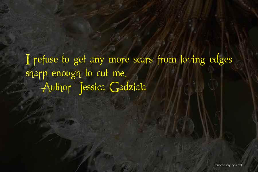 Loving Enough To Let Go Quotes By Jessica Gadziala
