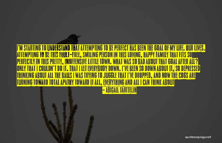 Loving Everything About Her Quotes By Abigail Tarttelin