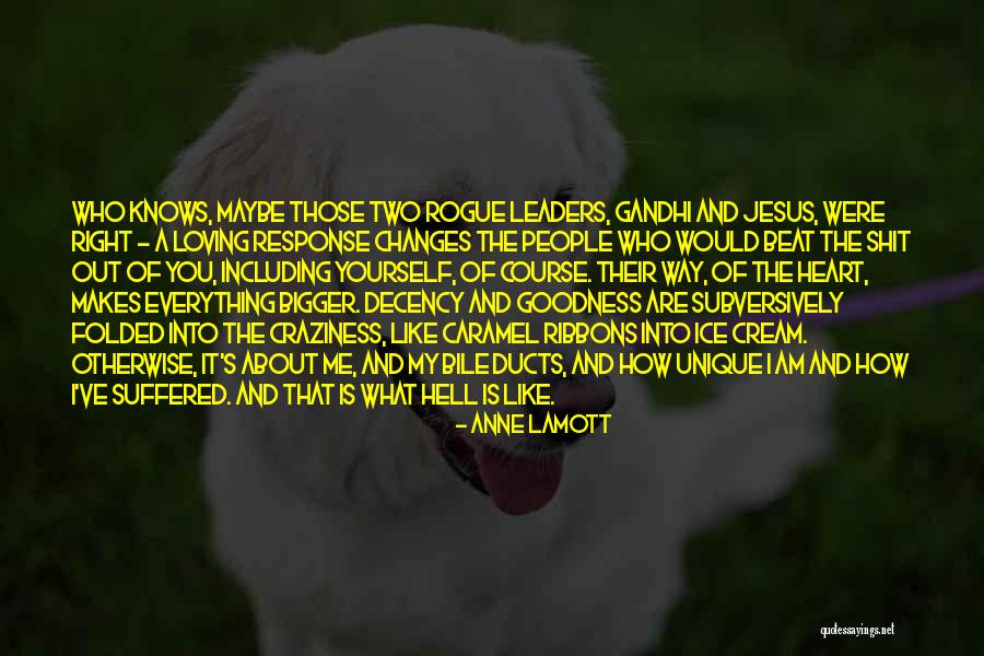 Loving Everything About Her Quotes By Anne Lamott Loving Everything About Her Quotes By Anne Lamott