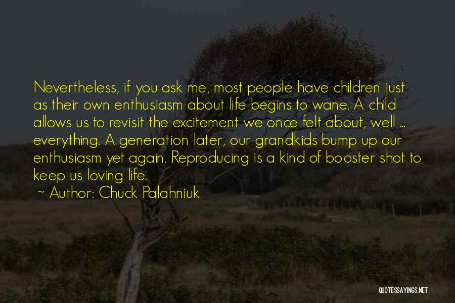 Loving Everything About Her Quotes By Chuck Palahniuk