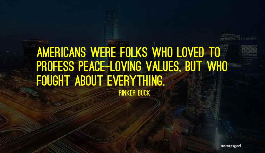 Loving Everything About Her Quotes By Rinker Buck