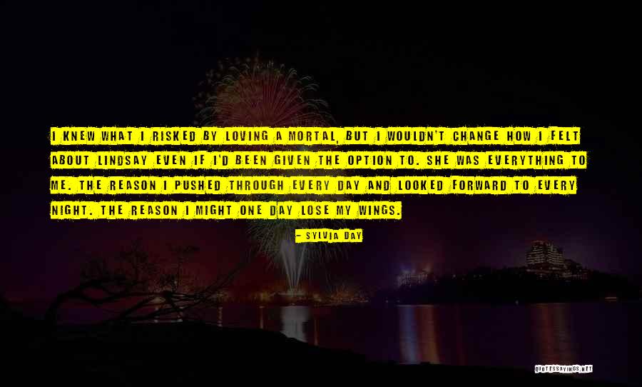 Loving Everything About Her Quotes By Sylvia Day Loving Everything About Her Quotes By Sylvia Day