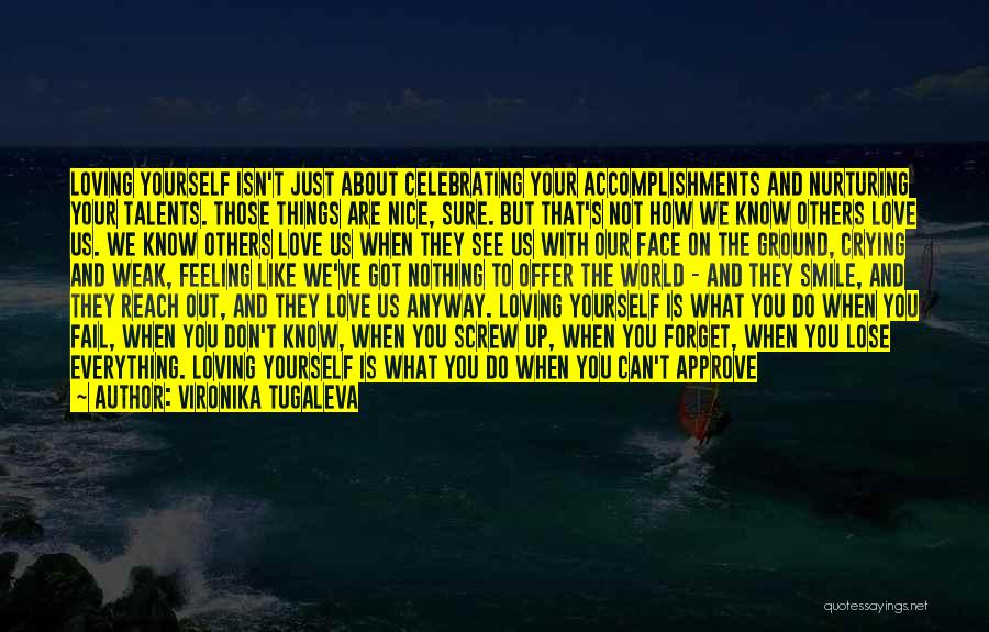 Loving Everything About Her Quotes By Vironika Tugaleva