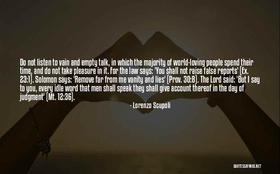 Loving Ex Quotes By Lorenzo Scupoli Loving Ex Quotes By Lorenzo Scupoli