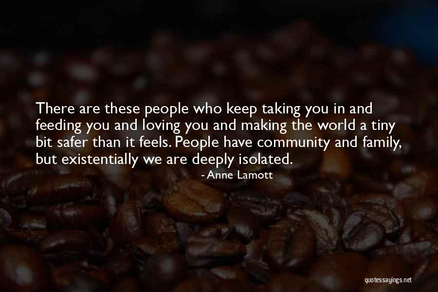 Loving Family Quotes By Anne Lamott Loving Family Quotes By Anne Lamott