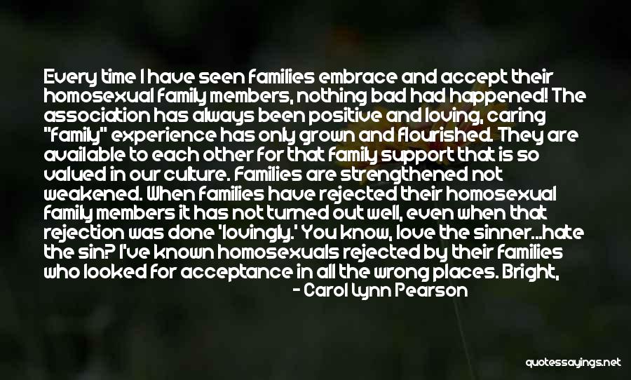 Loving Family Quotes By Carol Lynn Pearson Loving Family Quotes By Carol Lynn Pearson