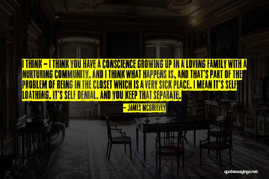 Loving Family Quotes By James McGreevey Loving Family Quotes By James McGreevey