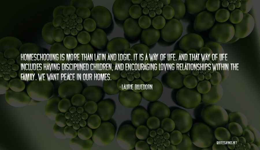 Loving Family Quotes By Laurie Bluedorn Loving Family Quotes By Laurie Bluedorn