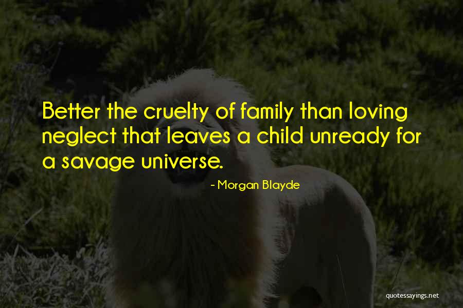 Loving Family Quotes By Morgan Blayde Loving Family Quotes By Morgan Blayde