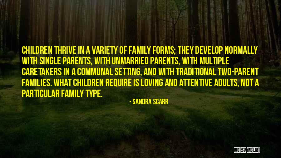 Loving Family Quotes By Sandra Scarr Loving Family Quotes By Sandra Scarr