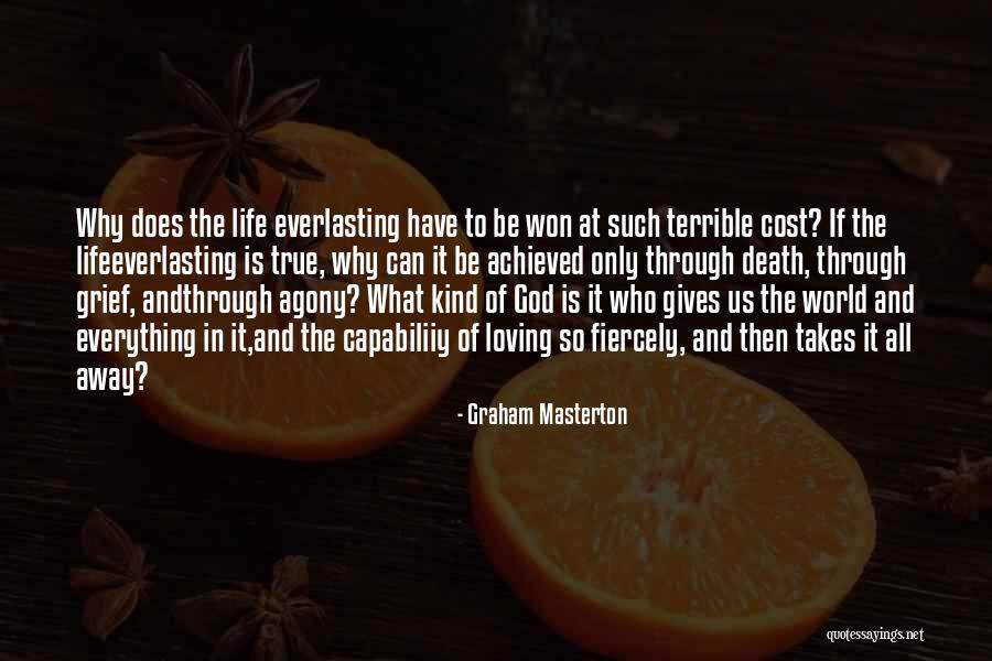 Loving Fiercely Quotes By Graham Masterton Loving Fiercely Quotes By Graham Masterton