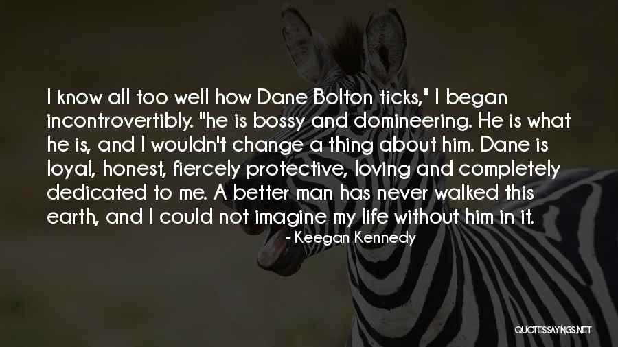 Loving Fiercely Quotes By Keegan Kennedy Loving Fiercely Quotes By Keegan Kennedy
